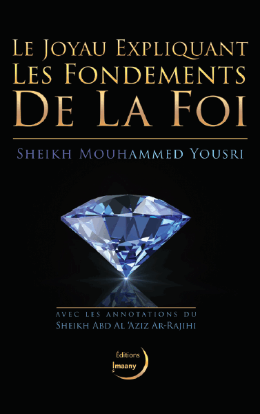 Le joyau expliquant les fondements de la Foi - Editions Imaany