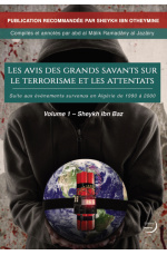 Les avis des grands savants sur le terrorisme et les attentats - Volume 1 - Editions Imaany