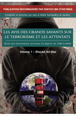Les avis des grands savants sur le terrorisme et les attentats - Volume 1 - Editions Imaany