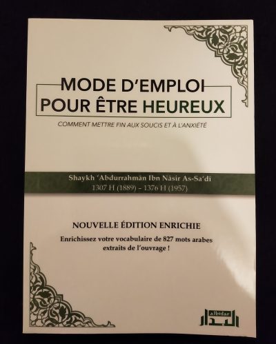 Mode d'emploi pour être heureux - Comment mettre fin aux soucis et à l'anxiété - Albidar