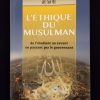 L'éthique du musulman : de l'étudiant au savant en passant par le gouvernant - Editions Sabil – Image 2