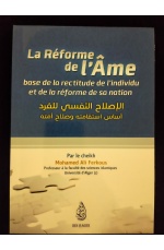 La réforme de l'âme - Base de la rectitude de l'individu et de la réforme de sa nation - Ibn Badis