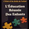 L'éducation réussie de nos enfants - Edition Al Madina – Image 2