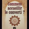 Comment accueillir le converti ? - Al-Hadith – Image 2