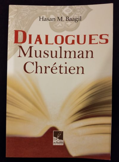 Dialogues Musulman / Chrétien - Al Hadith