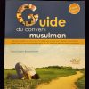 Guide du nouveau musulman / Guide du converti musulman - Editions Sana – Image 2