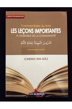 Commentaire du livre les leçons importantes à l'ensemble de la communauté - Dar al Muslim