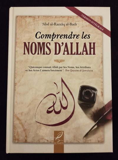 Comprendre les noms d'Allah - Al-Hadith