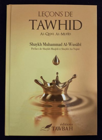 Leçons de Tawhid - Editions Tawbah