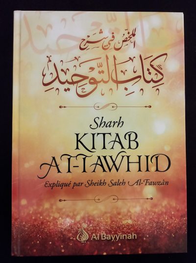 Sharh Kitab At-Tawhid - Al Bayyinah