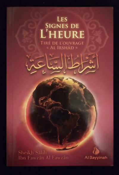 Les signes de l'Heure tiré de l'ouvrage: Al Irshâd - Al Bayyinah