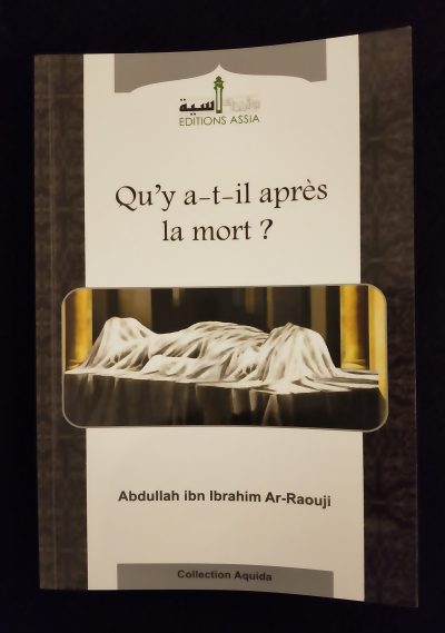 Qu'y a t-il après la mort ? - Editions Assia