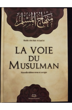 La voie du musulman (français uniquement) - Maison d'Ennour