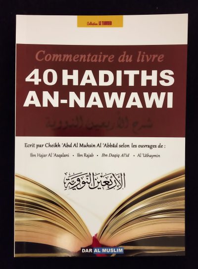 Commentaire du livre: 40 hadiths An-Nawawi - Dar muslim