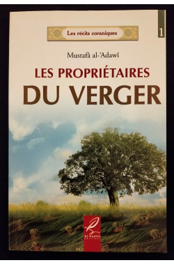 Les propriétaires du verger - Al Hadith
