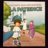 Raconte-moi une histoire: La patience - MuslimKid – Image 2