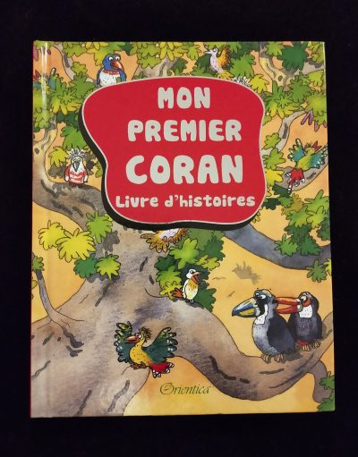 Mon premier Coran: livre d'histoires - Orientica