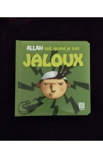 Allah sait quand je suis Jaloux - Tawhid