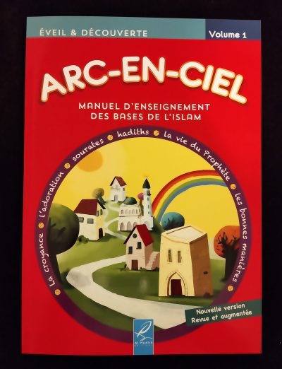 Arc-en-ciel volume 1 - Al-Hadith
