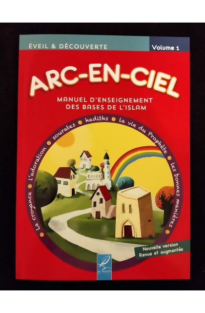 Arc-en-ciel volume 1 - Al-Hadith