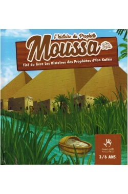 L'histoire du Prophète Moussa tiré du livre "Les histoires des Prophètes d'ibn Kathir" - 3/6 ans - MuslimKid