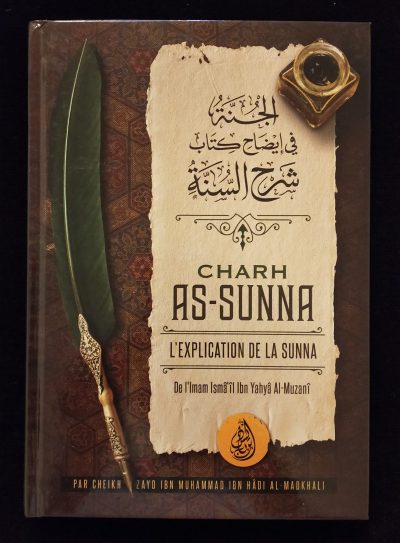Charh As-Sunna - L'explication de la Sunna - Ibn Badis