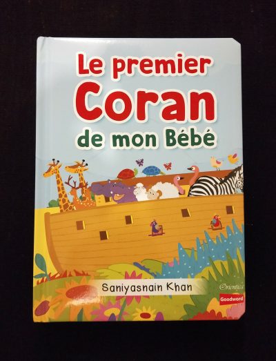 Le premier Coran de mon bébé - Saniyasnain Khan - Orientica