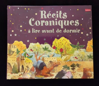 Histoires pour dormir - Récits coraniques à lire avant de dormir - Orientica