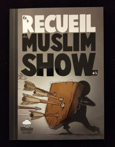 BDouin Editions - Le recueil du Muslim Show #3