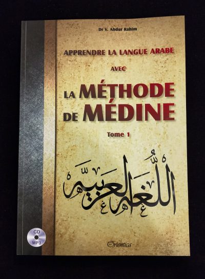 Apprendre l'arabe avec la méthode de Médine (Tome 1) - Orientica