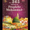Les 365 histoires du Prophète Muhammad - Orientica – Image 2