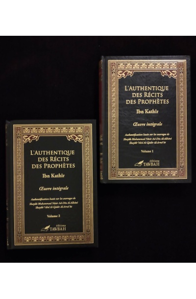 L'authentique des récits des prophètes - Ibn Kathir (2 volumes) - Editions Tawbah