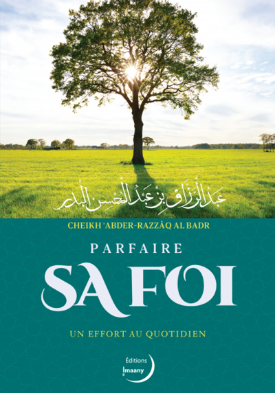 Parfaire sa foi, un effort au quotidien - Editions Imaany