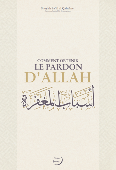 Comment obtenir le pardon d'Allah - Editions Imaany