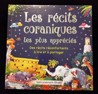 Les récits coraniques les plus appréciés - Orientica