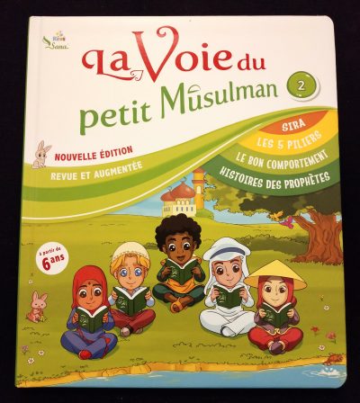 La voie du petit musulman 2 (A partir de 6 ans) - Sana kids