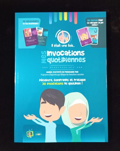 Il était une fois mes invocations quotidiennes - Madrass'animée