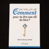 Comment peux-tu être une clé du bien? - Editions Akhira – Image 2