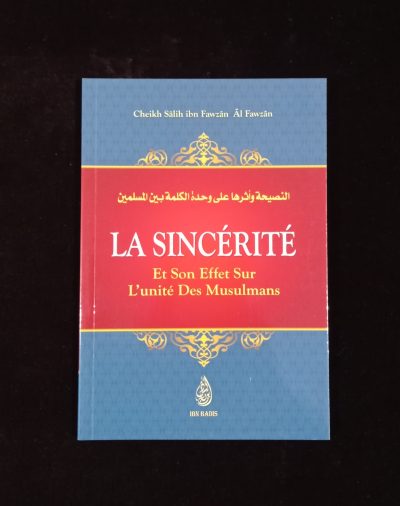 La sincérité et son effet sur l'unité des musulmans - Ibn Badis