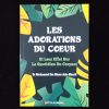 Les adorations du coeur et leur effet sur le quotidien du croyant - Edition Al Madina – Image 2