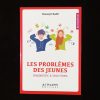 Les problèmes des jeunes : Diagnostic et Solutions - Al-Hâdith éditions – Image 2