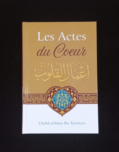 Les actes du coeur - Ibn Badis