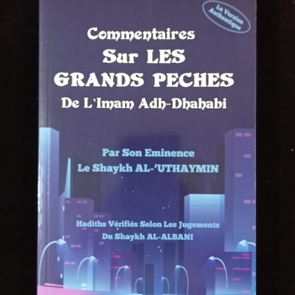 Commentaire sur les grands péchés - Edition Al Madina