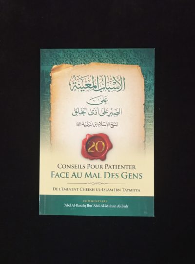 20 conseils pour patienter face au mal des gens - Ibn Badis