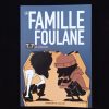 La Famille Foulane T.7/10 - Le voleur - BDOUIN Editions – Image 2