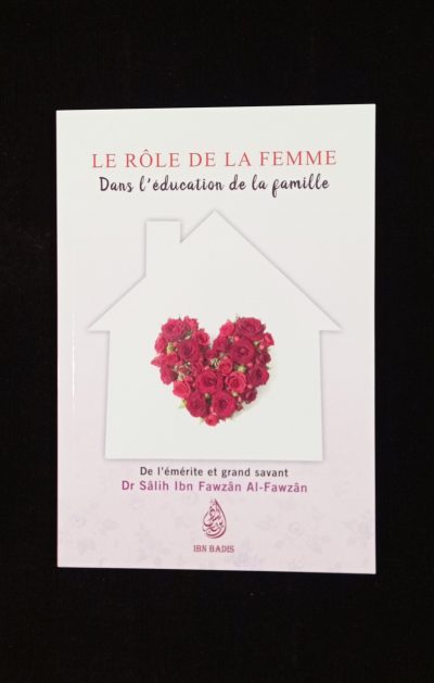 Le rôle de la femme dans l'éducation de la famille - Ibn Badis