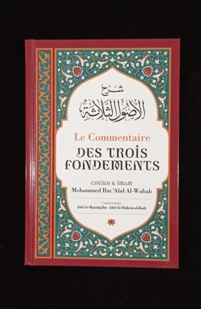 Le commentaire des trois fondements - Ibn Badis