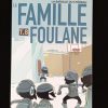 La Famille Foulane T.8/10 - La Bataille du Château - BDOUIN Editions – Image 2