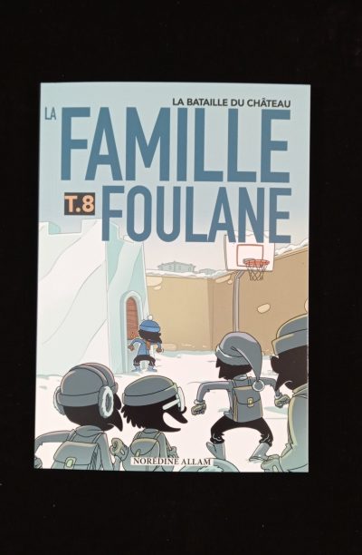 La Famille Foulane T.8/10 - La Bataille du Château - BDOUIN Editions