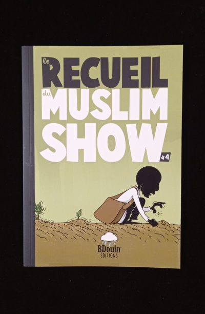 BDouin Editions - Le Recueil du Muslim Show #4